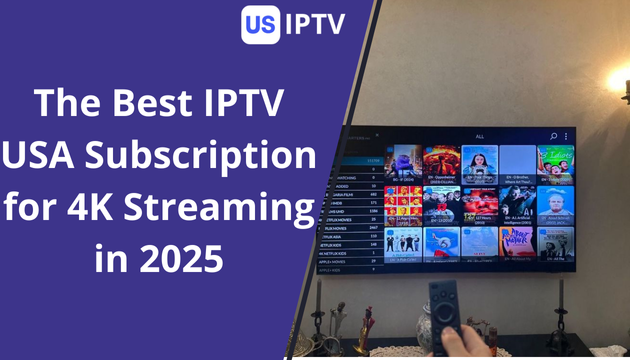 Best IPTV USA Subscription